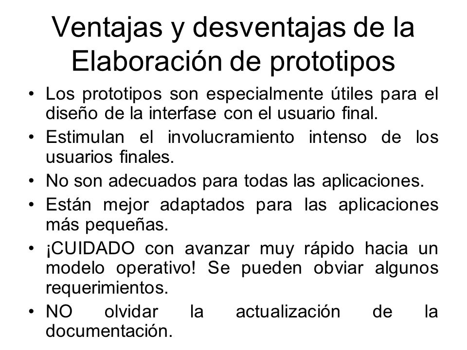 Ventajas y desventajas de la Elaboración de prototipos