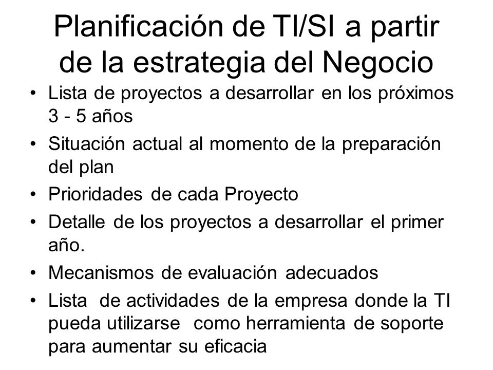 Planificación de TI/SI a partir de la estrategia del Negocio