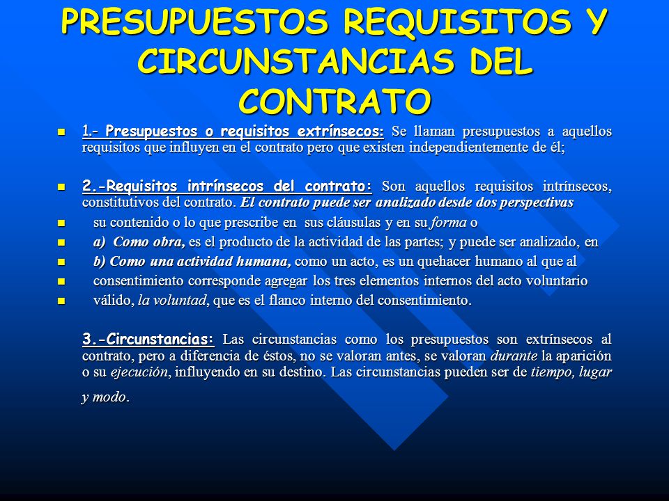 PRESUPUESTOS REQUISITOS Y CIRCUNSTANCIAS DEL CONTRATO