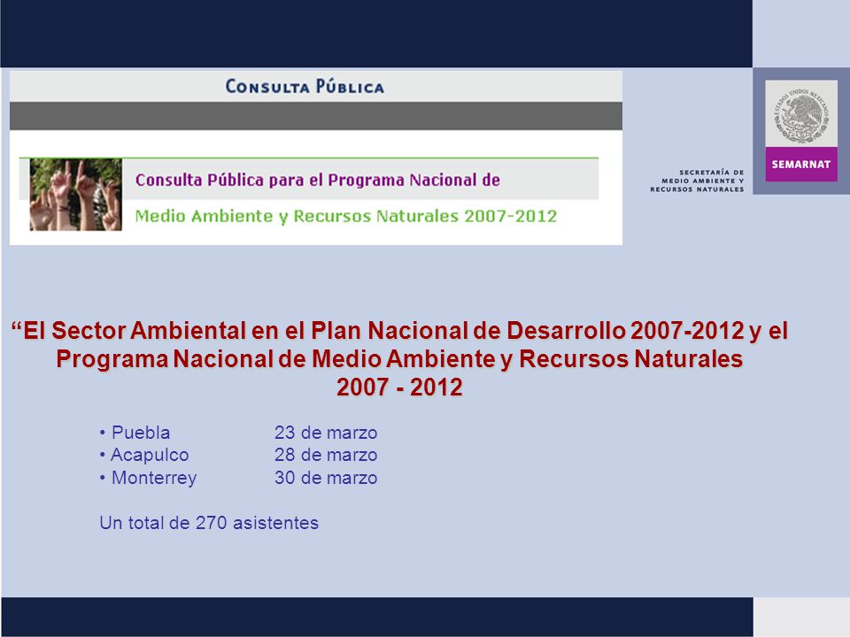 El Sector Ambiental en el Plan Nacional de Desarrollo y el Programa Nacional de Medio Ambiente y Recursos Naturales