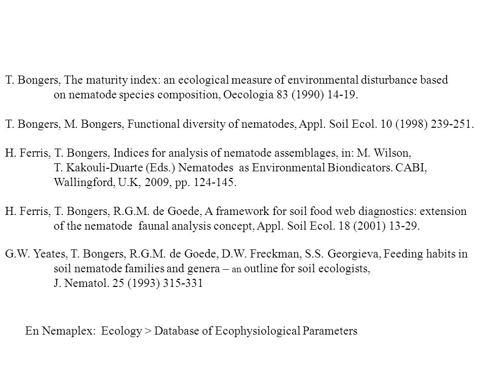 T. Bongers, The maturity index: an ecological measure of environmental disturbance based