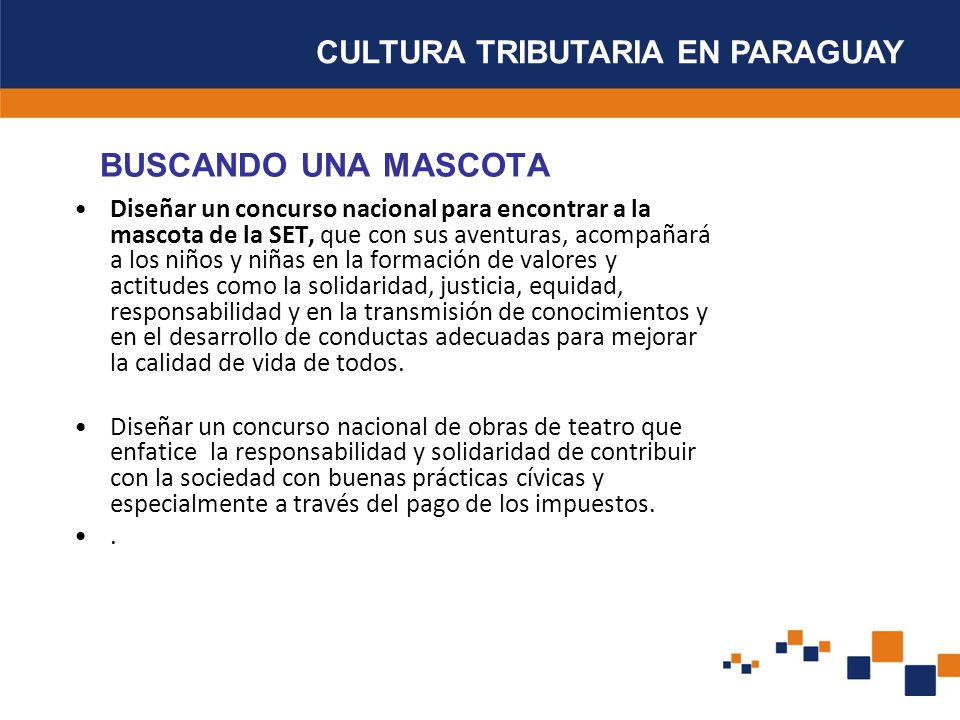 BUSCANDO UNA MASCOTA CULTURA TRIBUTARIA EN PARAGUAY