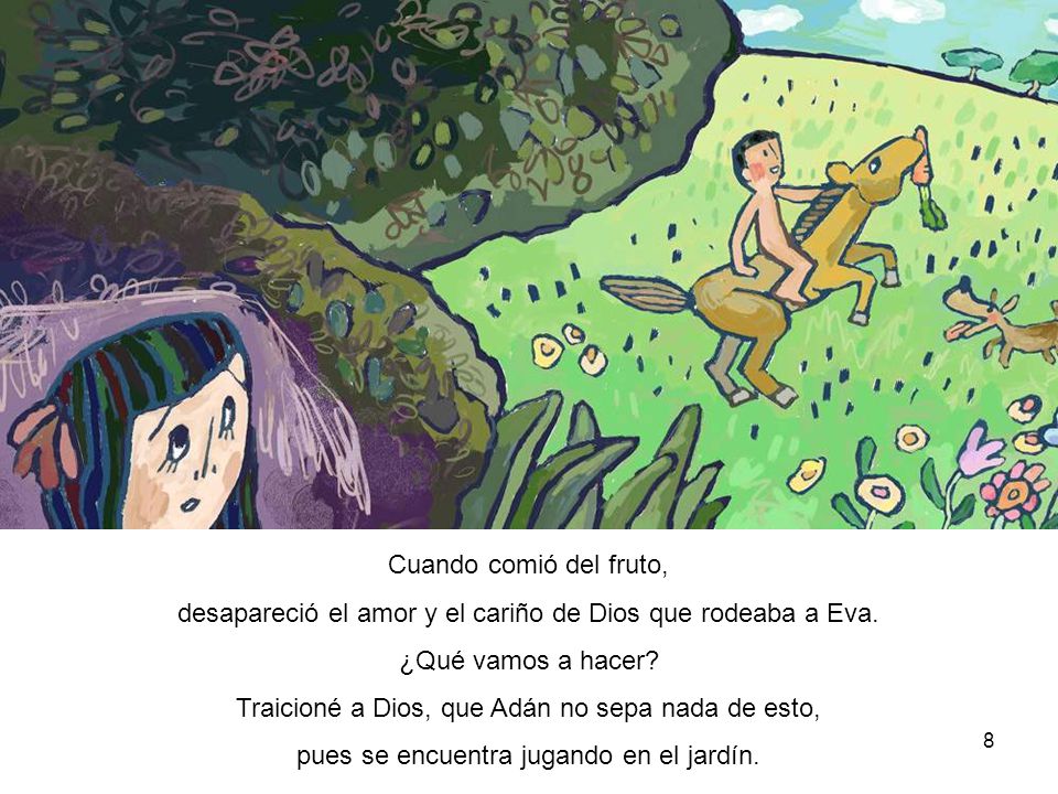 desapareció el amor y el cariño de Dios que rodeaba a Eva.