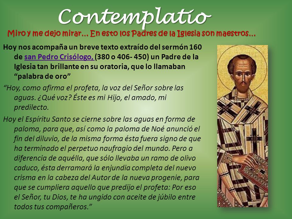 Contemplatio Miro y me dejo mirar… En esto los Padres de la Iglesia son maestros…