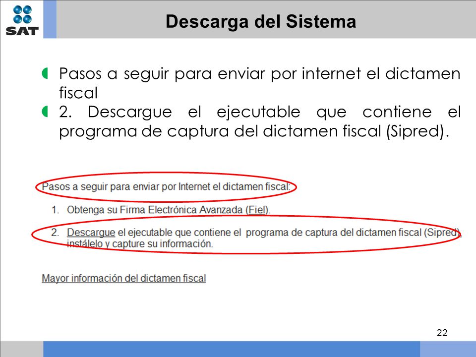 Descarga del Sistema Pasos a seguir para enviar por internet el dictamen fiscal.