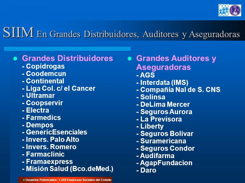 SIIM En Grandes Distribuidores, Auditores y Aseguradoras