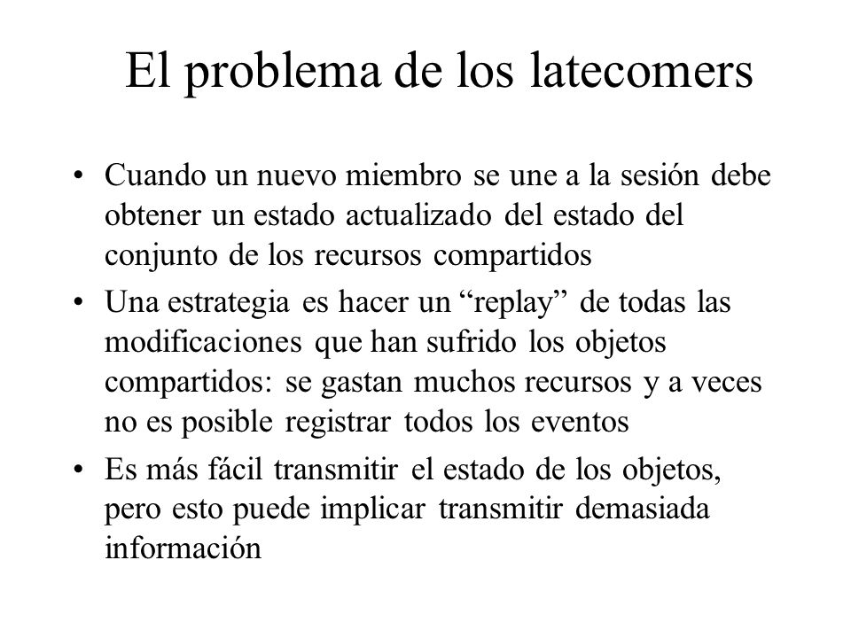 El problema de los latecomers