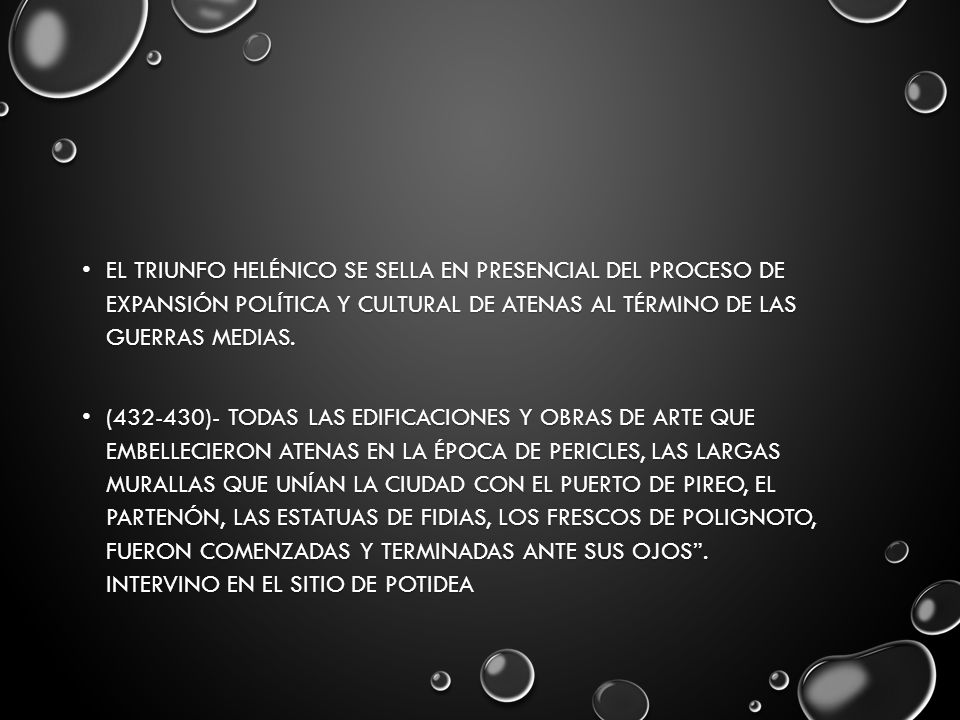 el triunfo helénico se sella en presencial del proceso de expansión política y cultural de Atenas al término de las guerras medias.