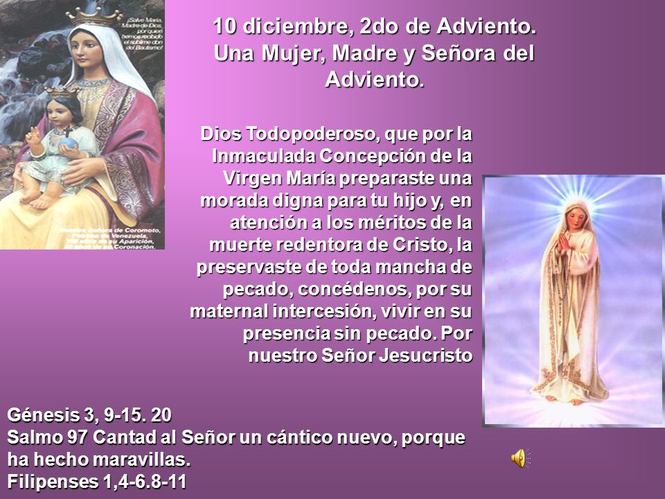 10 diciembre, 2do de Adviento. Una Mujer, Madre y Señora del Adviento.