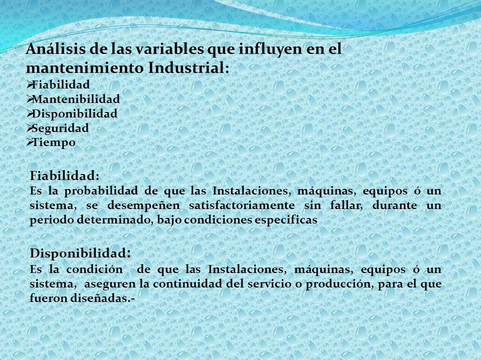 Análisis de las variables que influyen en el mantenimiento Industrial: