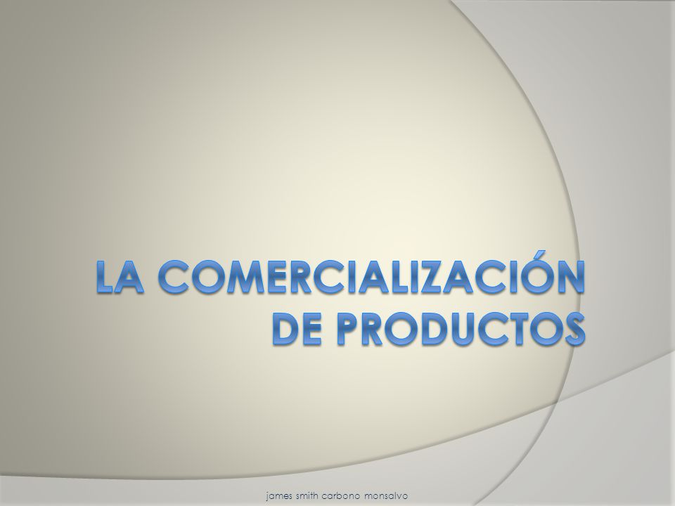 La comercialización de productos