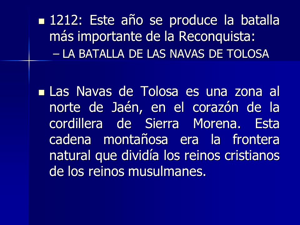 1212: Este año se produce la batalla más importante de la Reconquista:
