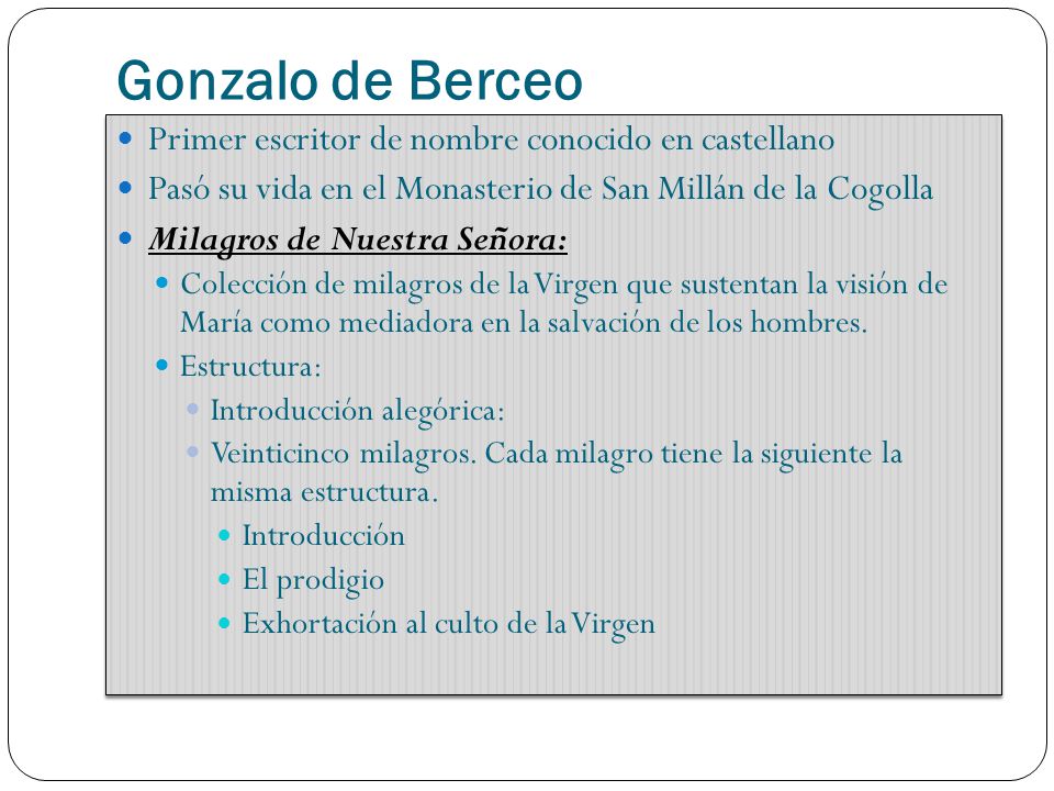 Gonzalo de Berceo Primer escritor de nombre conocido en castellano