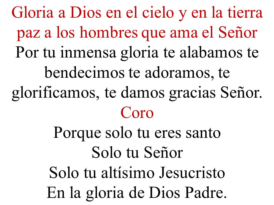 Porque solo tu eres santo Solo tu Señor Solo tu altísimo Jesucristo