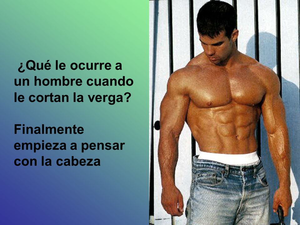 ¿Qué le ocurre a un hombre cuando le cortan la verga