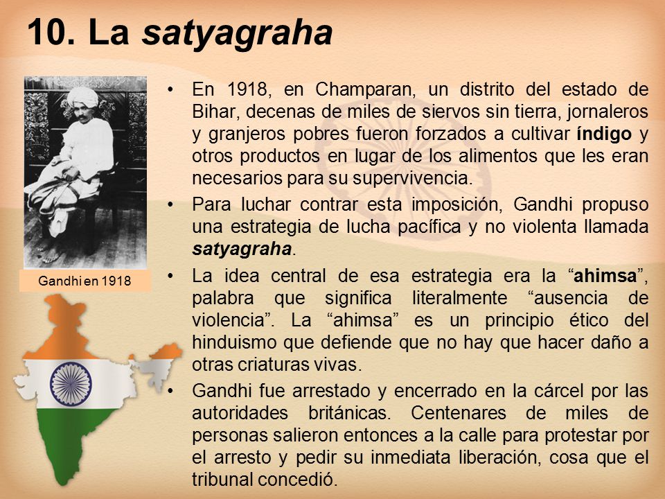 10. La satyagraha