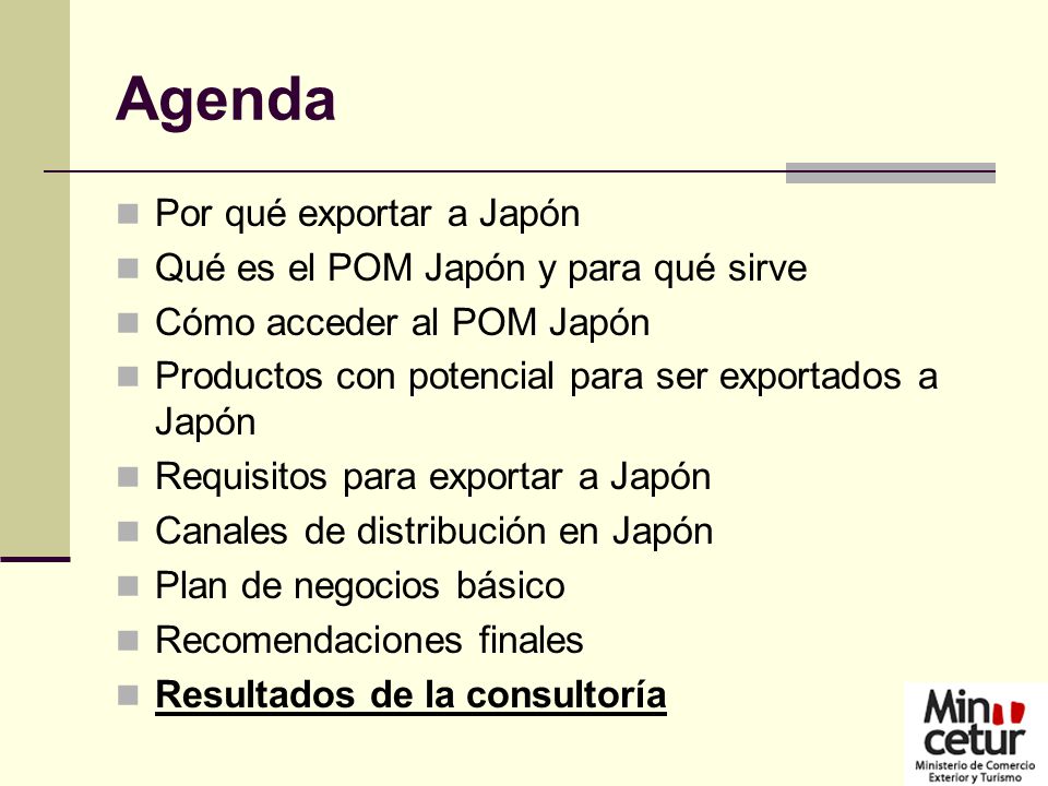 Agenda Por qué exportar a Japón Qué es el POM Japón y para qué sirve