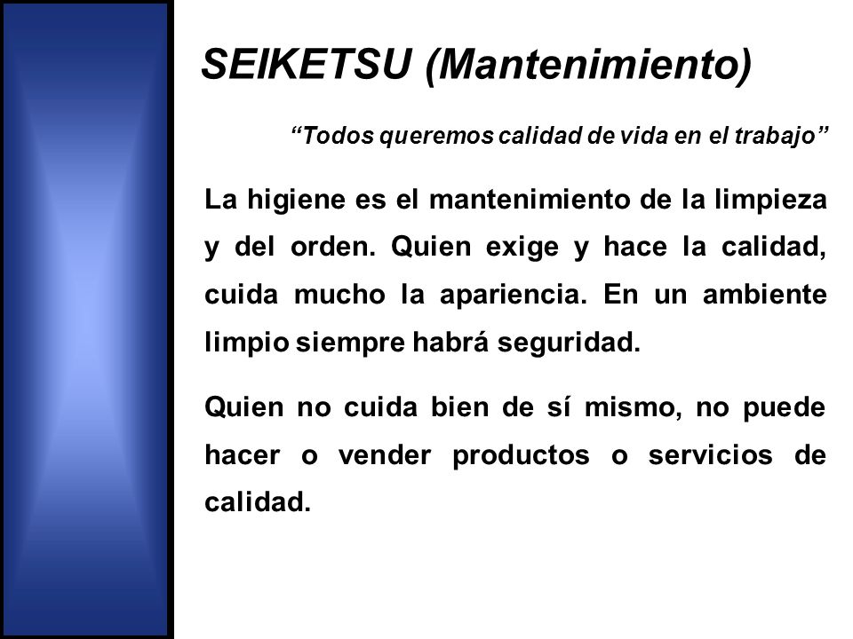 SEIKETSU (Mantenimiento)