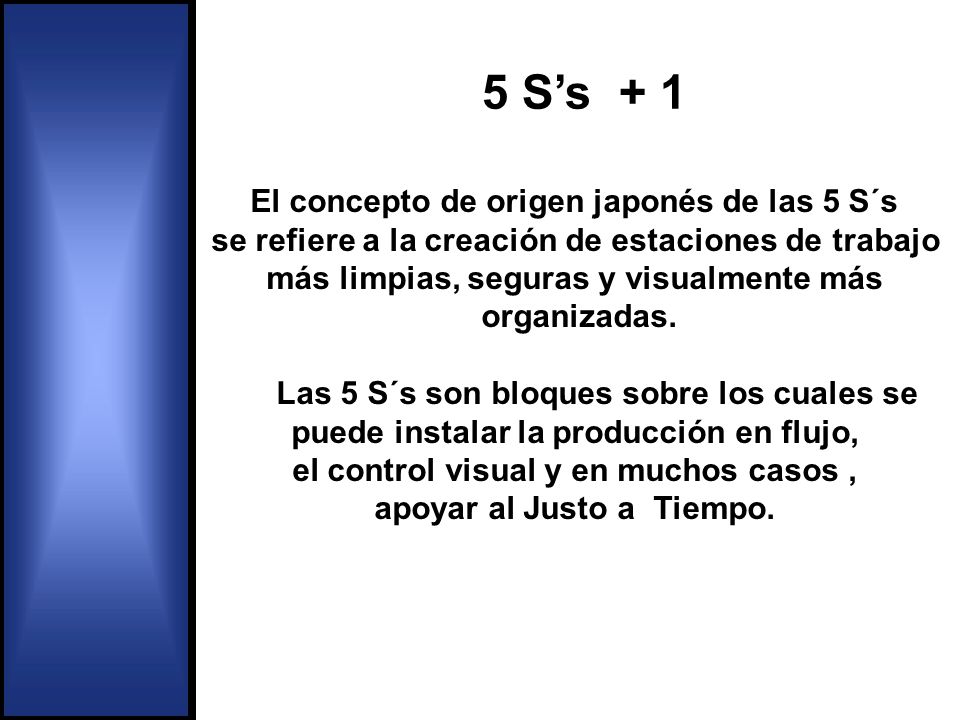 5 S’s + 1 El concepto de origen japonés de las 5 S´s