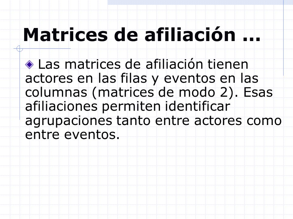 Matrices de afiliación ...