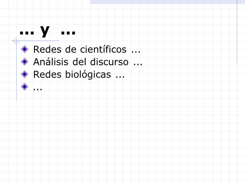 ... y ... Redes de científicos ... Análisis del discurso ...