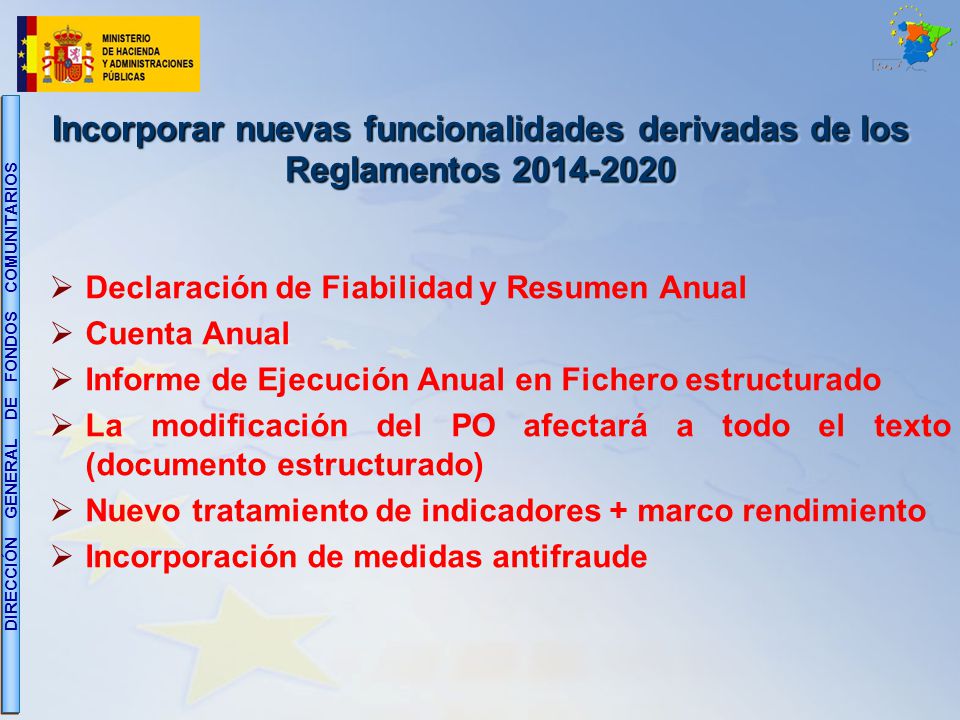Incorporar nuevas funcionalidades derivadas de los Reglamentos