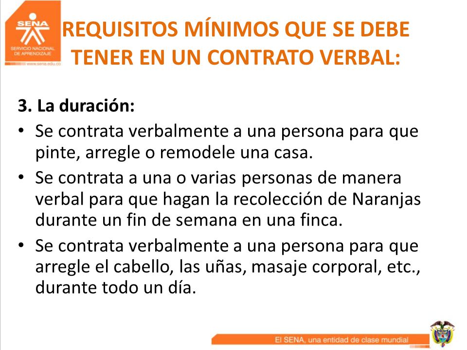 REQUISITOS MÍNIMOS QUE SE DEBE TENER EN UN CONTRATO VERBAL: