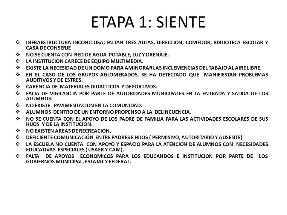 ETAPA 1: SIENTE INFRAESTRUCTURA INCONCLUSA; FALTAN TRES AULAS, DIRECCION, COMEDOR, BIBLIOTECA ESCOLAR Y CASA DE CONSERJE.