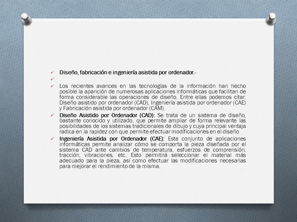 Diseño, fabricación e ingeniería asistida por ordenador.-