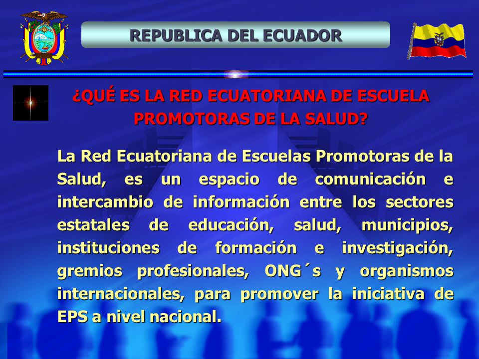 ¿QUÉ ES LA RED ECUATORIANA DE ESCUELA PROMOTORAS DE LA SALUD