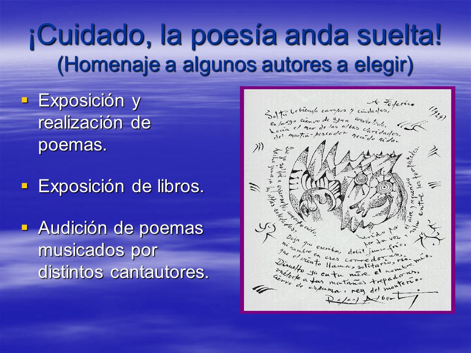 ¡Cuidado, la poesía anda suelta! (Homenaje a algunos autores a elegir)