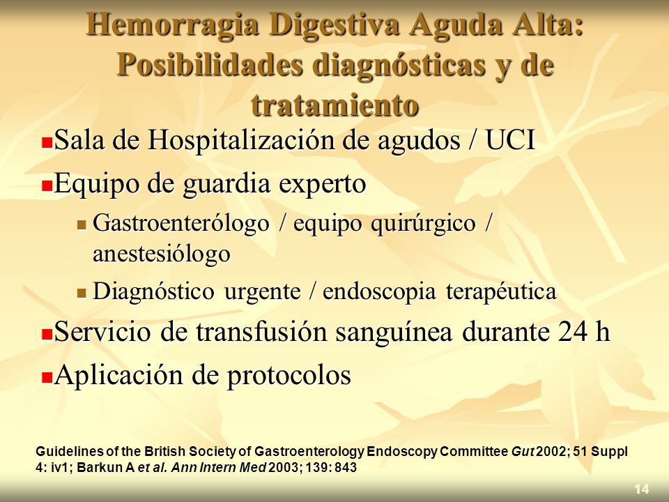 Hemorragia Digestiva Aguda Alta: Posibilidades diagnósticas y de tratamiento