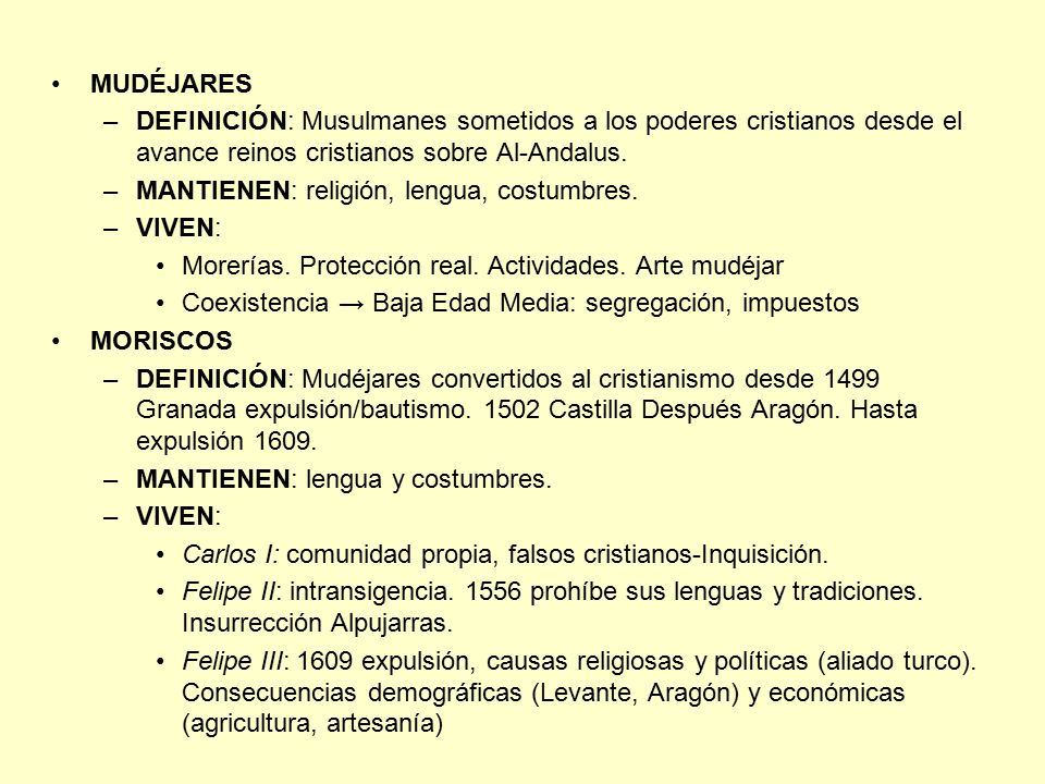 MUDÉJARES DEFINICIÓN: Musulmanes sometidos a los poderes cristianos desde el avance reinos cristianos sobre Al-Andalus.