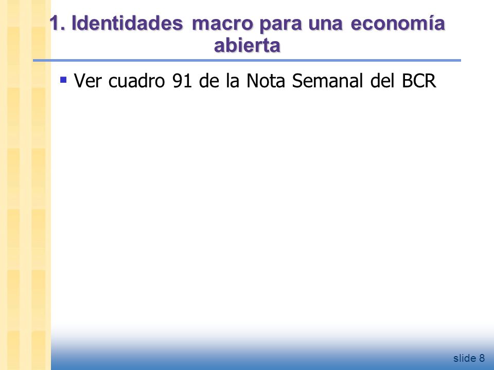 2. ¿Cómo funciona una economía pequeña y abierta : El largo plazo