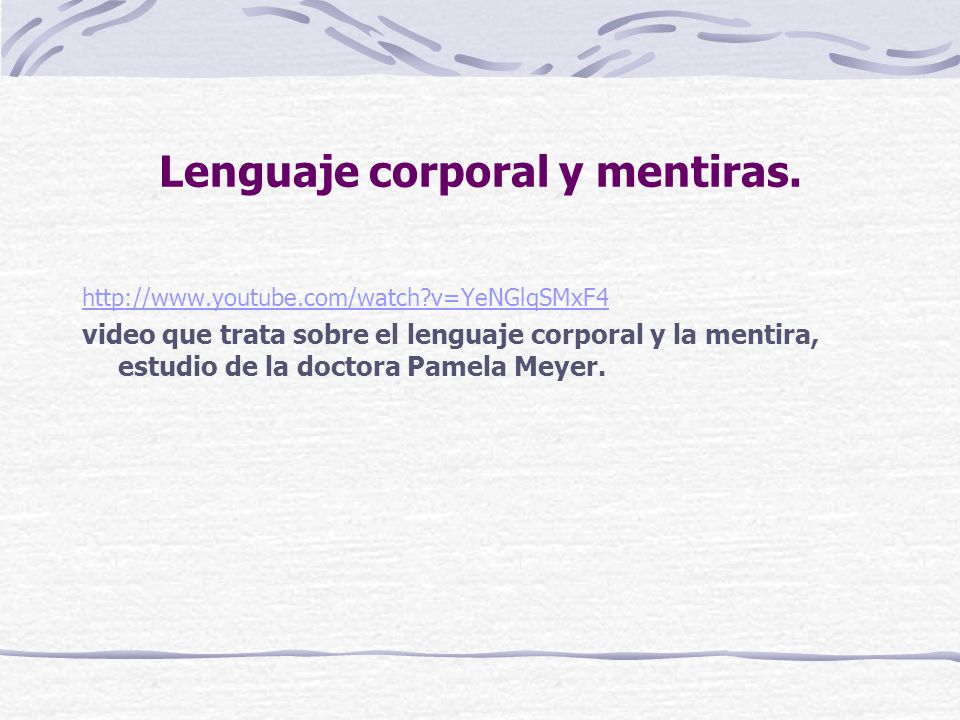 Lenguaje corporal y mentiras.