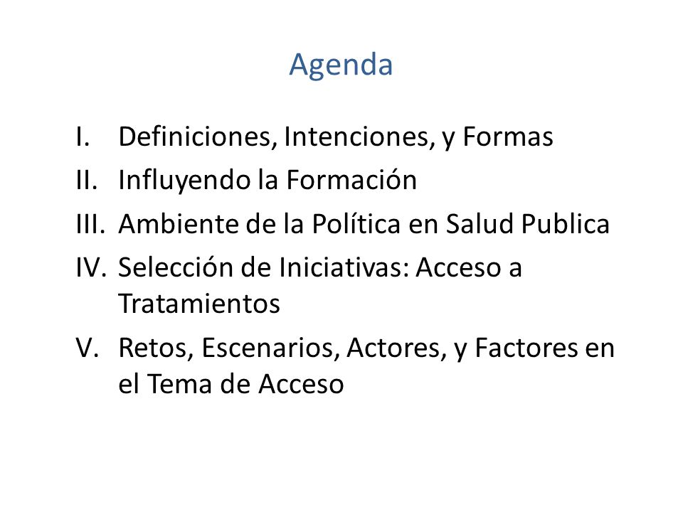 Agenda Definiciones, Intenciones, y Formas Influyendo la Formación