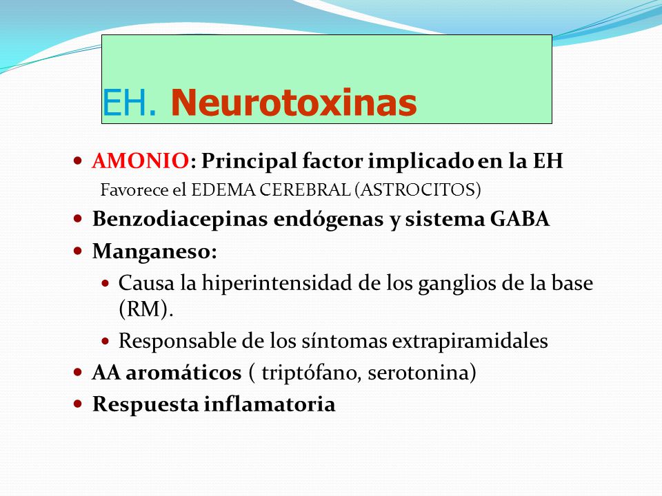 EH. Neurotoxinas AMONIO: Principal factor implicado en la EH