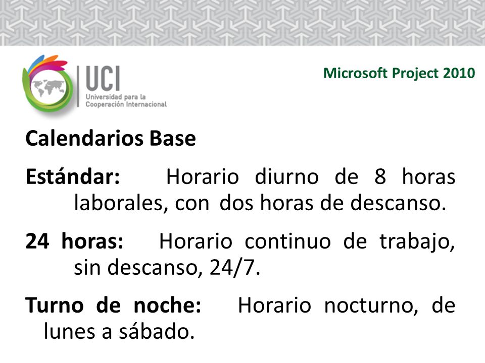 24 horas: Horario continuo de trabajo, sin descanso, 24/7.