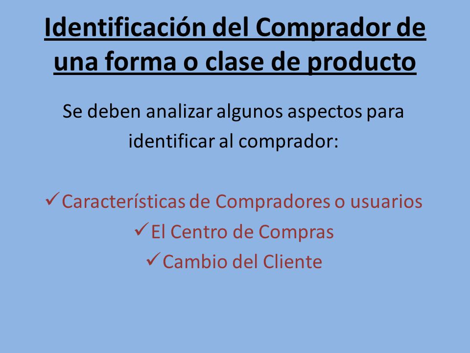 Identificación del Comprador de una forma o clase de producto
