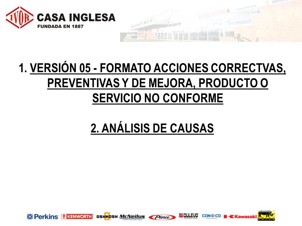 VERSIÓN 05 - FORMATO ACCIONES CORRECTVAS, PREVENTIVAS Y DE MEJORA, PRODUCTO O SERVICIO NO CONFORME