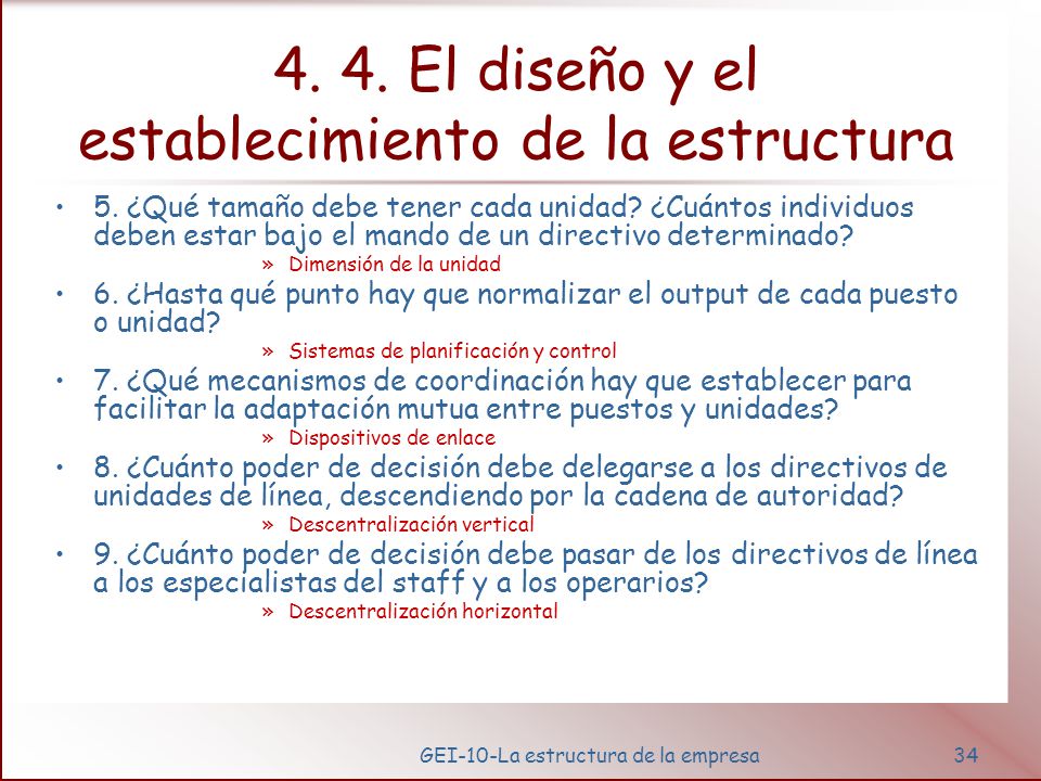 4. 4. El diseño y el establecimiento de la estructura