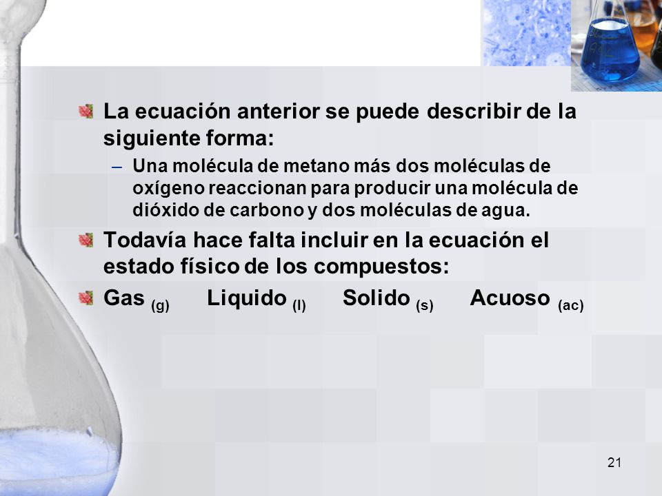 La ecuación anterior se puede describir de la siguiente forma: