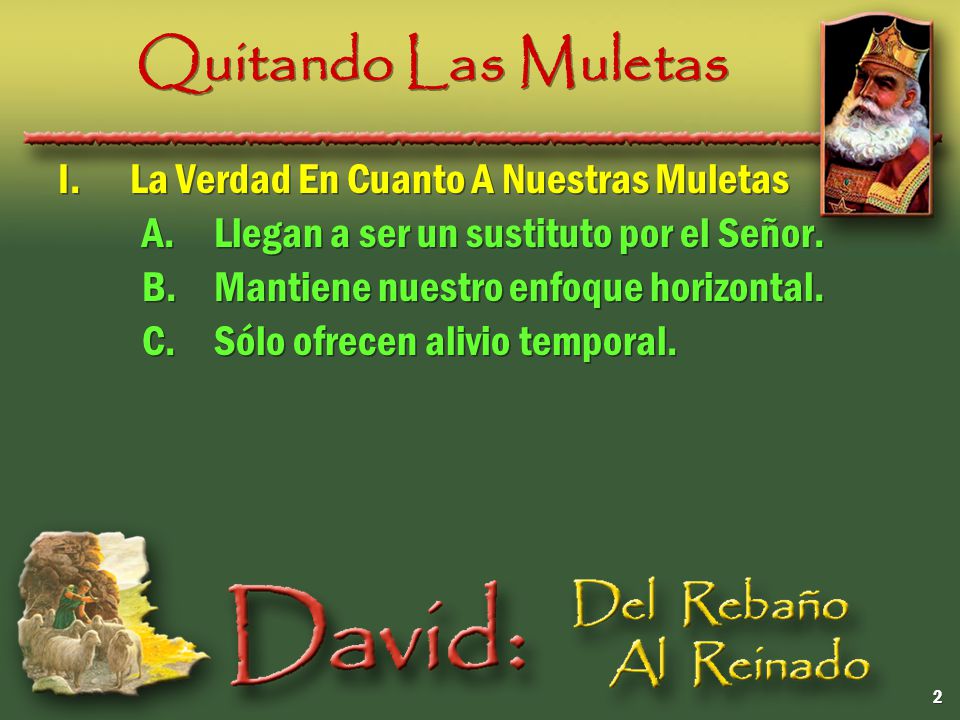 Quitando Las Muletas La Verdad En Cuanto A Nuestras Muletas