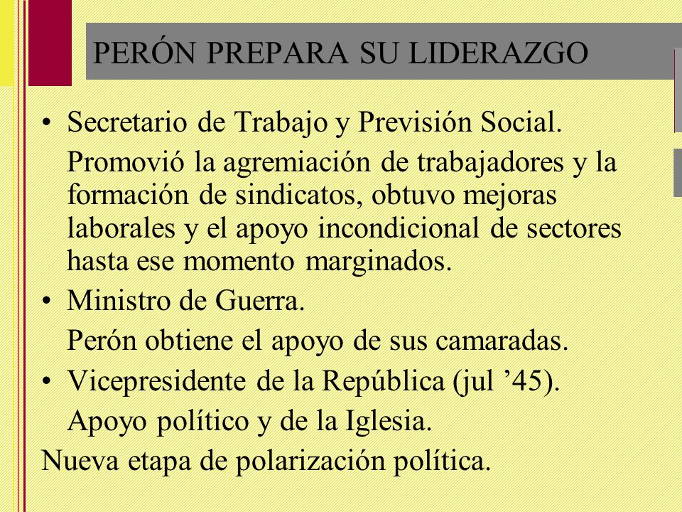 PERÓN PREPARA SU LIDERAZGO