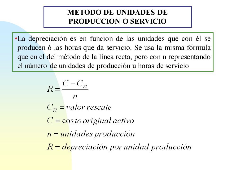 METODO DE UNIDADES DE PRODUCCION O SERVICIO