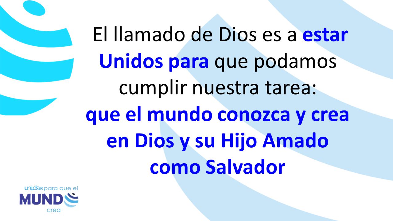 que el mundo conozca y crea en Dios y su Hijo Amado como Salvador