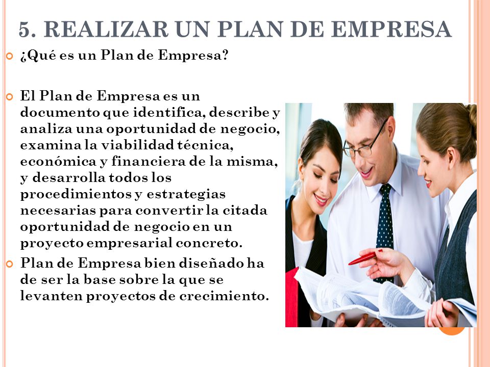 5. REALIZAR UN PLAN DE EMPRESA