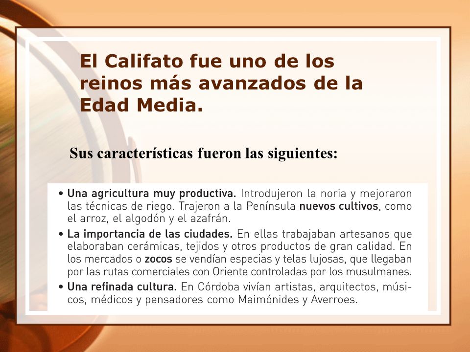 El Califato fue uno de los reinos más avanzados de la Edad Media.