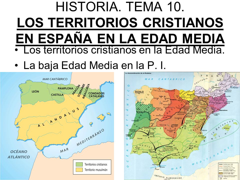 HISTORIA. TEMA 10. LOS TERRITORIOS CRISTIANOS EN ESPAÑA EN LA EDAD MEDIA