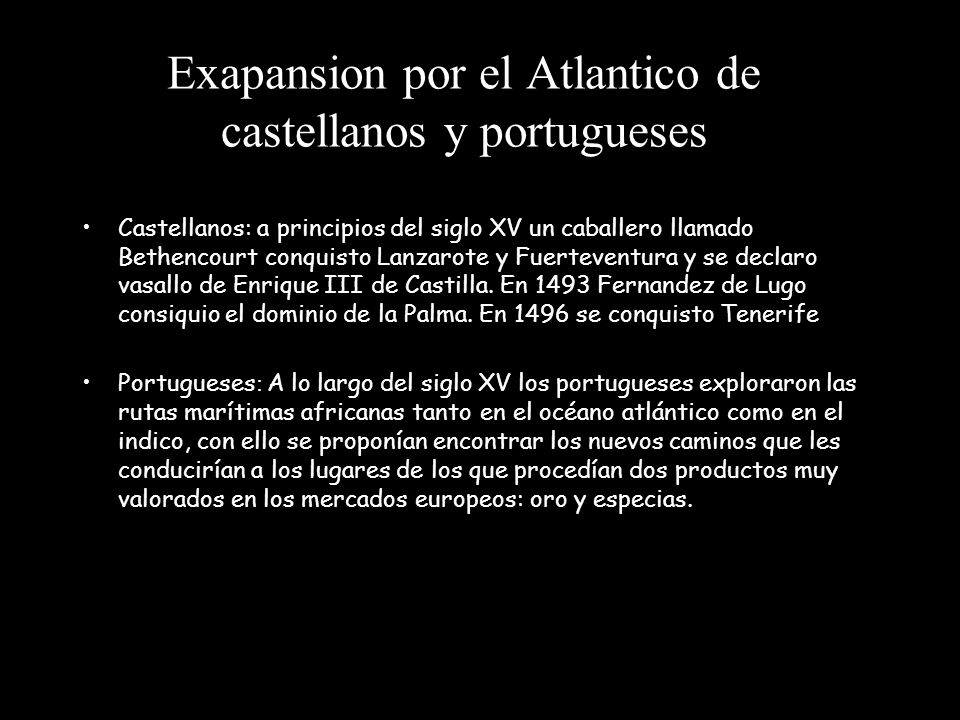 Exapansion por el Atlantico de castellanos y portugueses